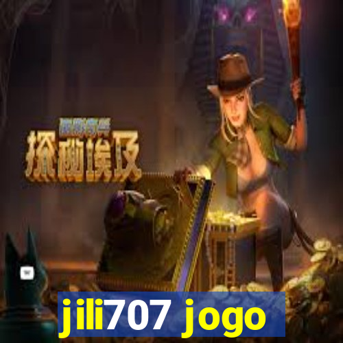 jili707 jogo